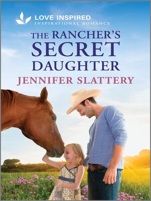 cover image of The Rancher's Secret Daughter